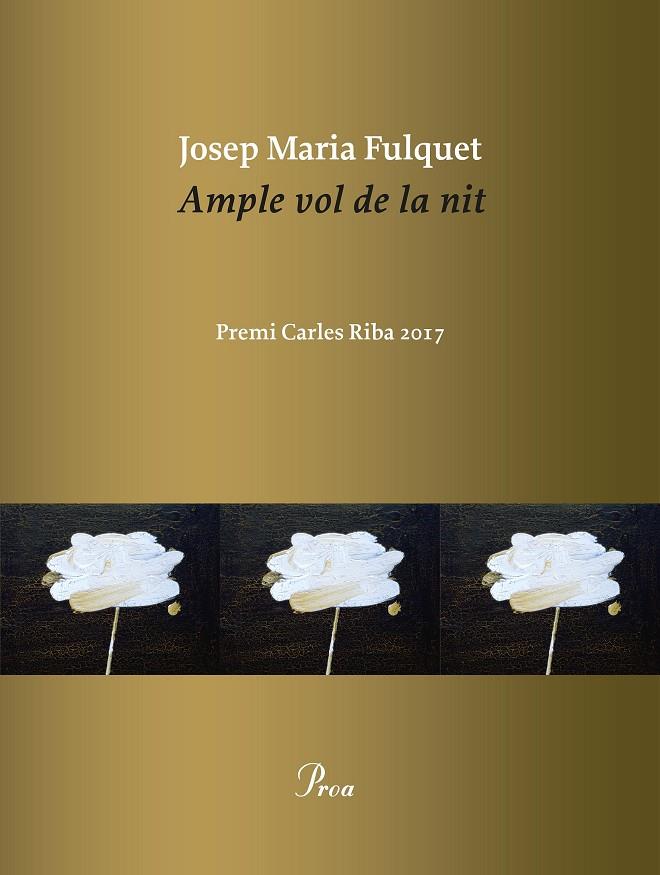 AMPLE VOL DE LA NIT | 9788475887036 | FULQUET, JOSEP MARIA | Llibreria Online de Banyoles | Comprar llibres en català i castellà online