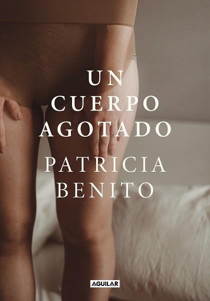 UN CUERPO AGOTADO | 9788403523890 | BENITO, PATRICIA | Llibreria Online de Banyoles | Comprar llibres en català i castellà online