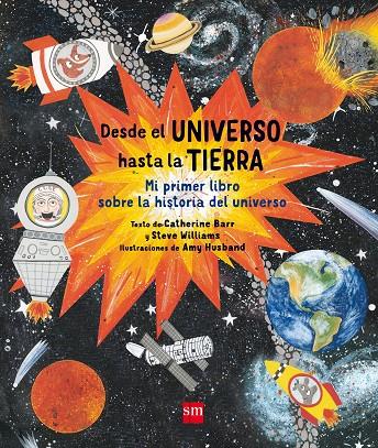 DESDE EL UNIVERSO HASTA LA TIERRA | 9788467594195 | BARR, CATHERINE/WILLIAMS, STEVE | Llibreria Online de Banyoles | Comprar llibres en català i castellà online