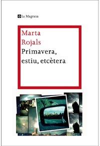 PRIMAVERA,ESTIU,ETC. | 9788482649665 | ROJALS, MARTA | Llibreria Online de Banyoles | Comprar llibres en català i castellà online