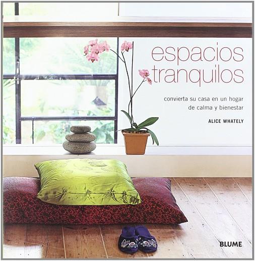 ESPACIOS TRANQUILOS | 9788480764445 | WHATELY, ALICE | Llibreria Online de Banyoles | Comprar llibres en català i castellà online