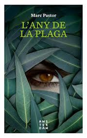 ANY DE LA PLAGA, L' | 9788416743582 | PASTOR PEDRON, MARC | Llibreria Online de Banyoles | Comprar llibres en català i castellà online