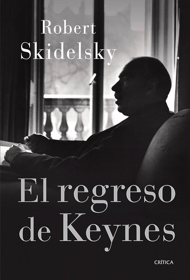 REGRESO DE KEYNES ,EL | 9788498920338 | SKIDELSKY ROBERT | Llibreria Online de Banyoles | Comprar llibres en català i castellà online