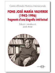FONS JOSÉ MARÍA VALVERDE (1942-1996) | 9788492542420 | AMAT, JORDI (ED.) | Llibreria Online de Banyoles | Comprar llibres en català i castellà online