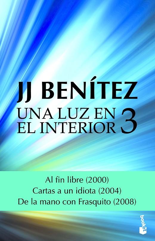 LUZ EN EL INTERIOR 3, UNA | 9788408182337 | BENÍTEZ, J. J. | Llibreria Online de Banyoles | Comprar llibres en català i castellà online