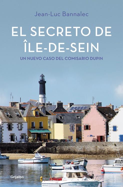 SECRETO DE ÎLE-DE-SEIN, EL | 9788425355493 | BANNALEC, JEAN-LUC | Llibreria Online de Banyoles | Comprar llibres en català i castellà online