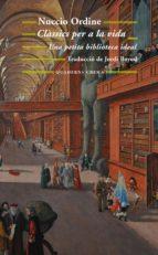 CLÀSSICS PER A LA VIDA | 9788477275800 | ORDINE, DIAMANTE | Llibreria Online de Banyoles | Comprar llibres en català i castellà online