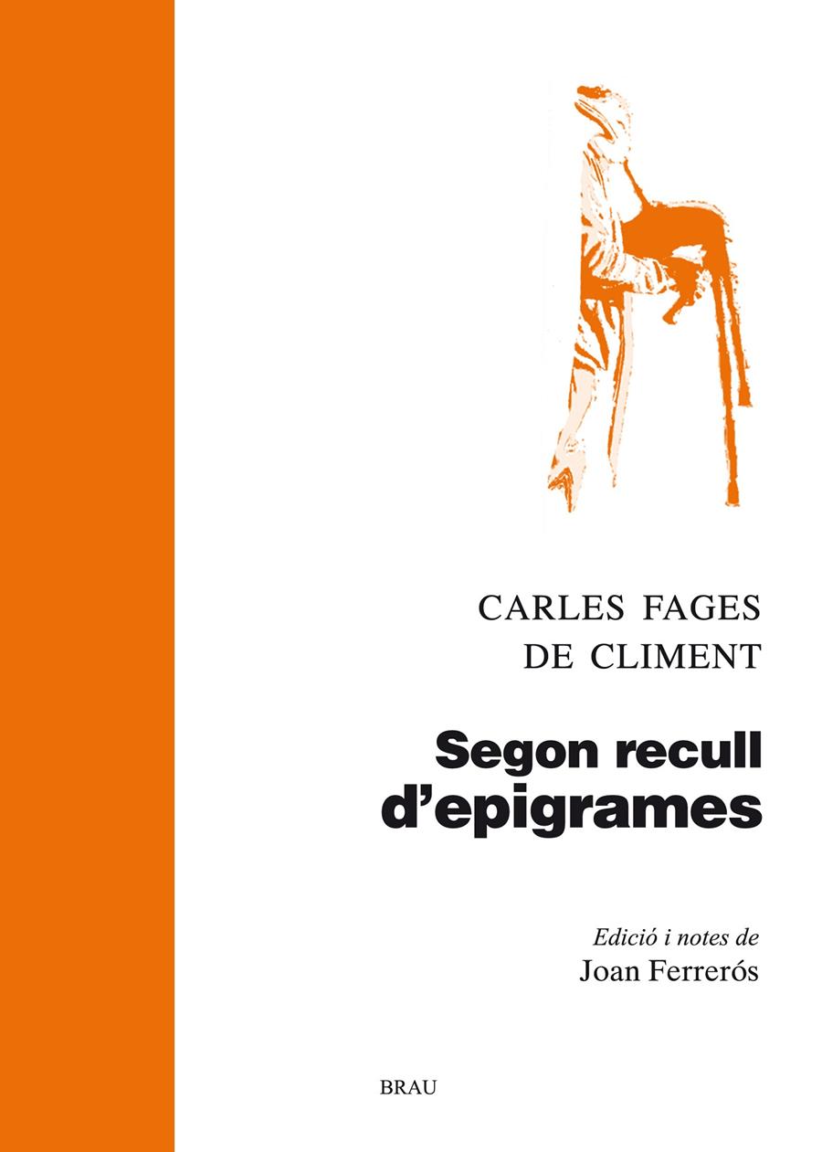 SEGON RECULL D' EPIGRAMES | 9788415885221 | FAGES DE CLIMENT, CARLES | Llibreria Online de Banyoles | Comprar llibres en català i castellà online