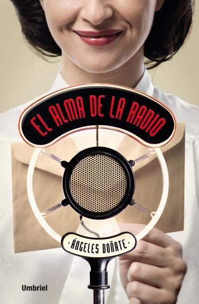 ALMA DE LA RADIO, EL | 9788492915934 | DOÑATE, ÁNGELES | Llibreria Online de Banyoles | Comprar llibres en català i castellà online