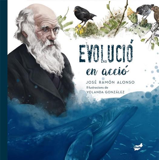 EVOLUCIÓ EN ACCIÓ | 9788418702457 | ALONSO PEÑA, JOSÉ RAMÓN | Llibreria Online de Banyoles | Comprar llibres en català i castellà online