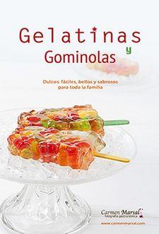 GELATINAS Y GOMINOLAS | 9788494701535 | MARSAL NUÑEZ, CARMEN | Llibreria Online de Banyoles | Comprar llibres en català i castellà online