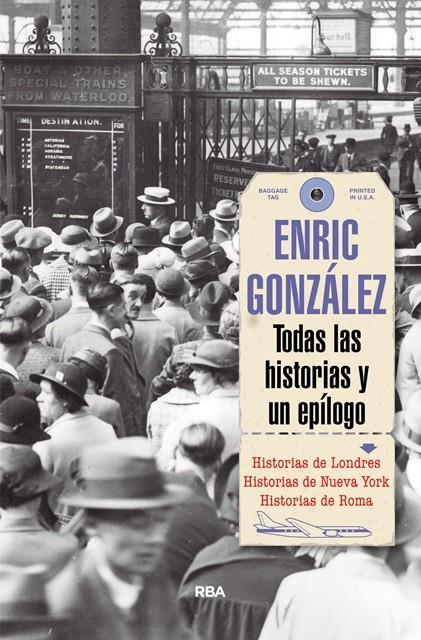 TODAS LAS HISTORIAS | 9788491870616 | GONZALEZ TORRALBA, ENRIC | Llibreria Online de Banyoles | Comprar llibres en català i castellà online