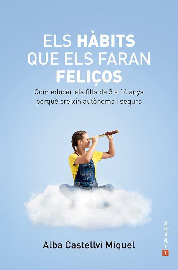 ELS HÀBITS QUE ELS FARAN FELIÇOS | 9788419017871 | CASTELLVI MIQUEL, ALBA | Llibreria Online de Banyoles | Comprar llibres en català i castellà online