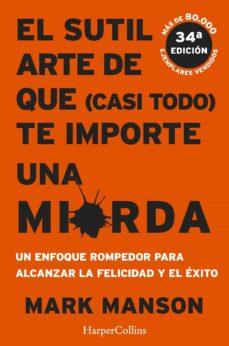 SUTIL ARTE DE QUE TE IMPORTE UNA MIERDA, EL | 9788491392286 | MANSON MARK | Llibreria Online de Banyoles | Comprar llibres en català i castellà online