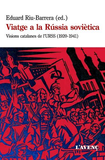 VIATGE A LA RÚSSIA SOVIÈTICA | 9788416853113 | Llibreria Online de Banyoles | Comprar llibres en català i castellà online