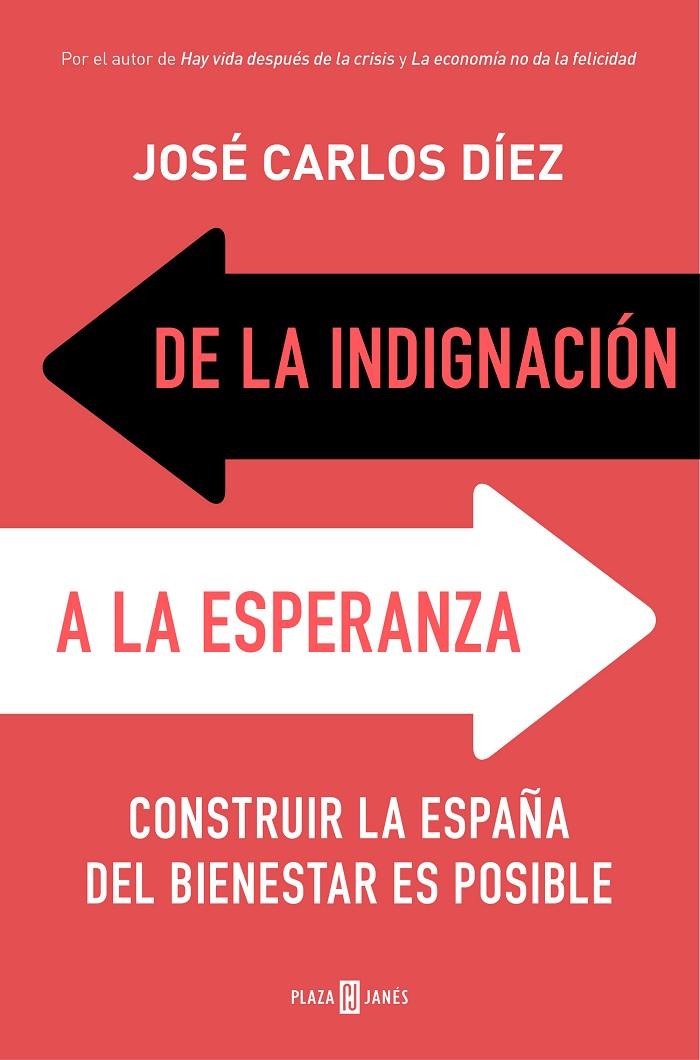 DE LA INDIGNACIÓN A LA ESPERANZA | 9788401019159 | DÍEZ, JOSÉ CARLOS | Llibreria Online de Banyoles | Comprar llibres en català i castellà online