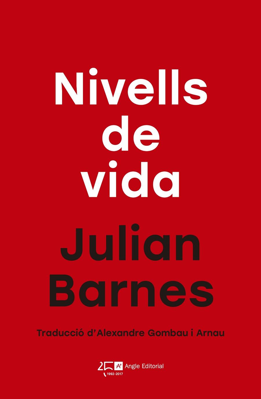 NIVELLS DE VIDA | 9788415307853 | BARNES, JULIAN | Llibreria L'Altell - Llibreria Online de Banyoles | Comprar llibres en català i castellà online - Llibreria de Girona