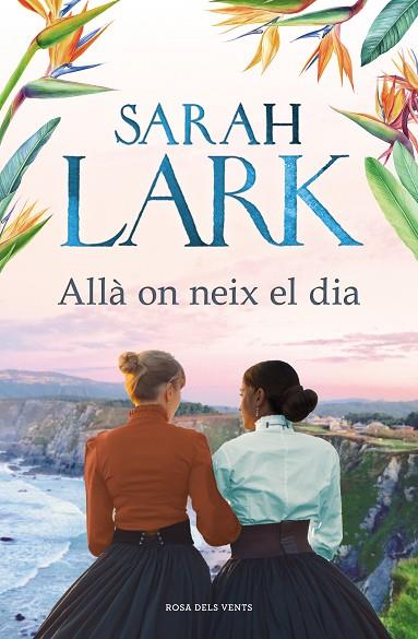 ALLÀ ON NEIX EL DIA | 9788418033353 | LARK, SARAH | Llibreria Online de Banyoles | Comprar llibres en català i castellà online