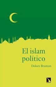 ISLAM POLÍTICO, EL | 9788490973042 | BRAMON PLANAS, DOLORS | Llibreria Online de Banyoles | Comprar llibres en català i castellà online