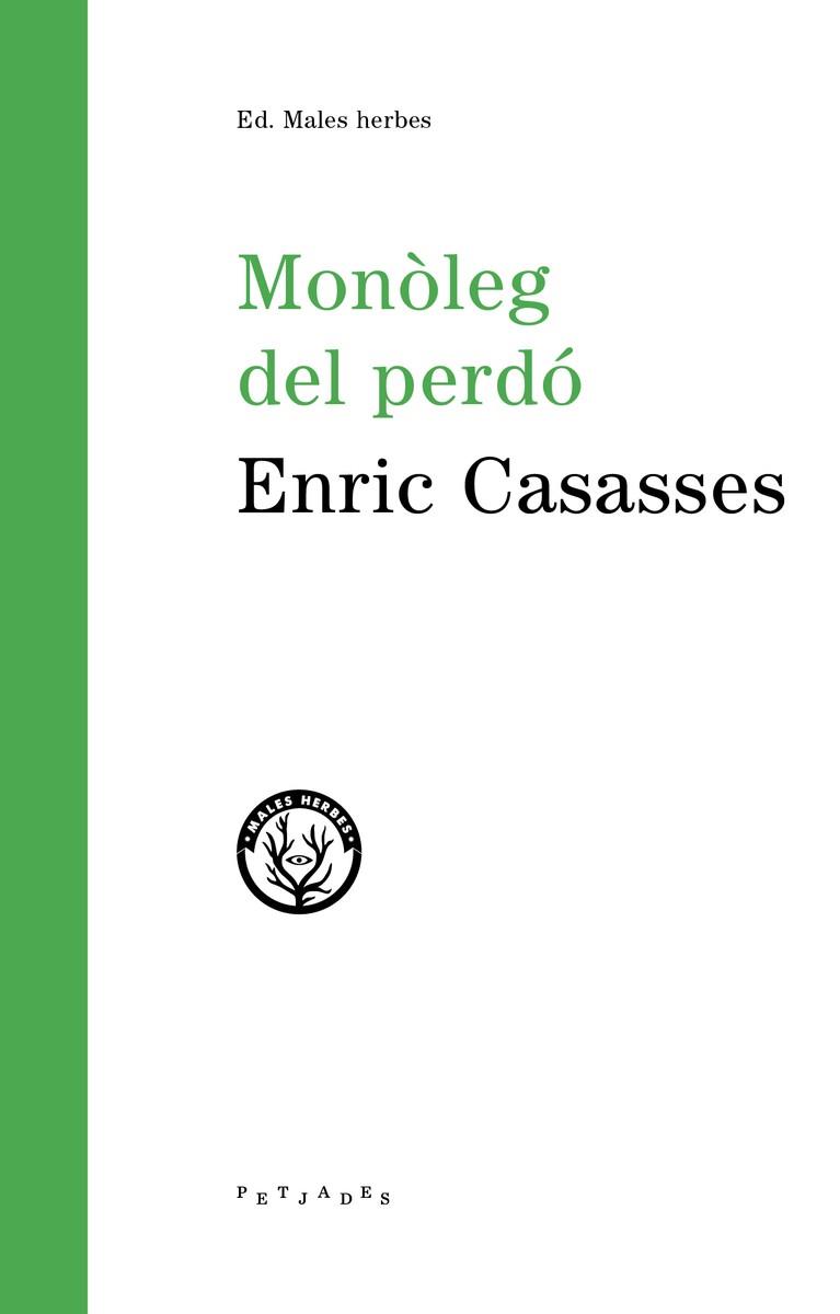 MONÒLEG DEL PERDÓ | 9788494780011 | CASASSES FIGUERES, ENRIC | Llibreria Online de Banyoles | Comprar llibres en català i castellà online