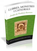 LLIBRES, MONSTRES I CATEDRALS | 9788499841793 | BERTRANA, PRUDENCI | Llibreria Online de Banyoles | Comprar llibres en català i castellà online