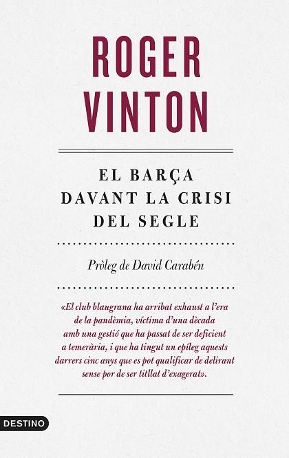 EL BARÇA DAVANT LA CRISI DEL SEGLE | 9788497103169 | VINTON, ROGER | Llibreria Online de Banyoles | Comprar llibres en català i castellà online
