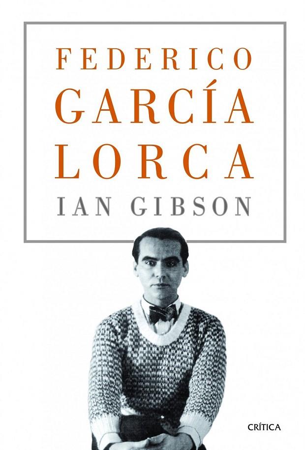 FEDERICO GARCÍA LORCA | 9788498924985 | GIBSON, IAN  | Llibreria Online de Banyoles | Comprar llibres en català i castellà online
