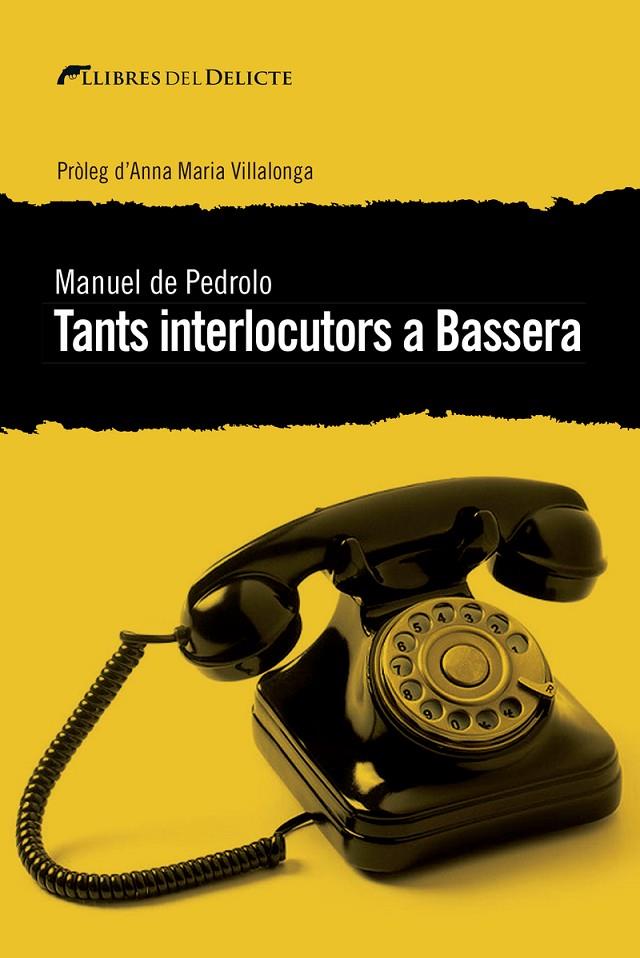 TANTS INTERLOCUTORS A BASSERA | 9788494788963 | DE PEDROLO, MANUEL | Llibreria Online de Banyoles | Comprar llibres en català i castellà online