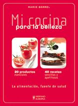 MI COCINA PARA LA BELLEZA | 9788425519796 | BORREL, MARIE | Llibreria Online de Banyoles | Comprar llibres en català i castellà online