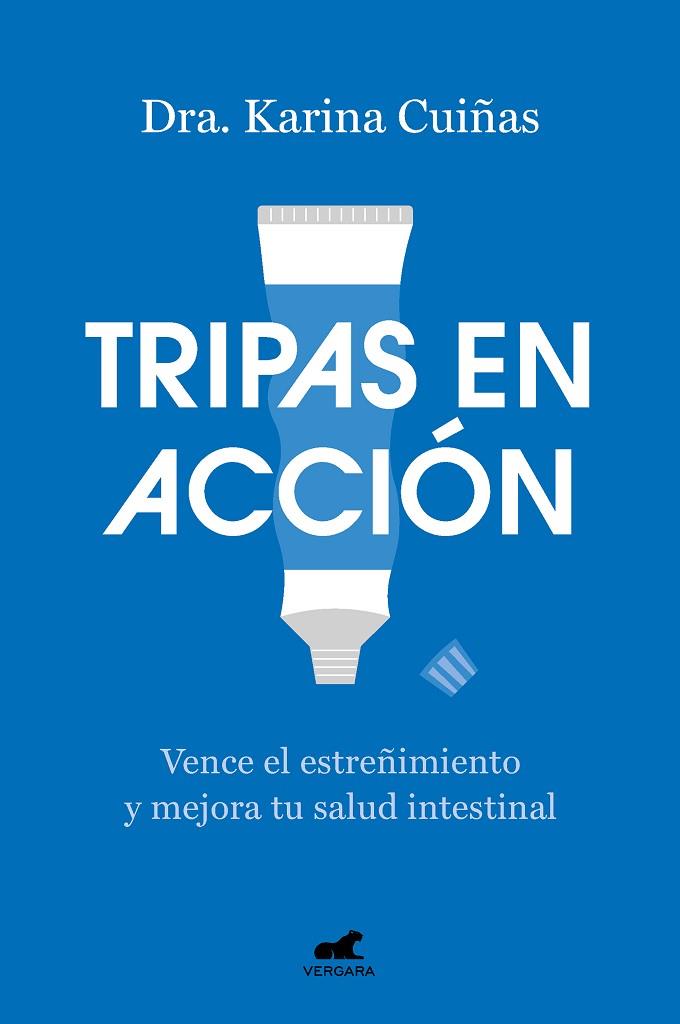 TRIPAS EN ACCIÓN | 9788419248824 | CUIÑAS, DRA. KARINA | Llibreria Online de Banyoles | Comprar llibres en català i castellà online