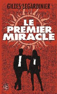 PREMIER MIRACLE, LE | 9782290137352 | LEGARDINIER, GILLES | Llibreria Online de Banyoles | Comprar llibres en català i castellà online