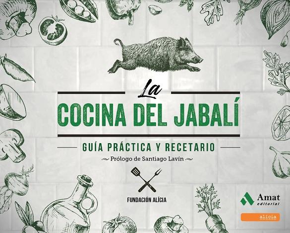 LA COCINA DEL JABALI | 9788497354301 | FUNDACIO ALICIA | Llibreria Online de Banyoles | Comprar llibres en català i castellà online