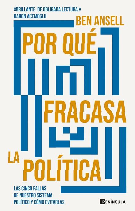 POR QUÉ FRACASA LA POLÍTICA | 9788411002059 | ANSELL, BEN | Llibreria Online de Banyoles | Comprar llibres en català i castellà online