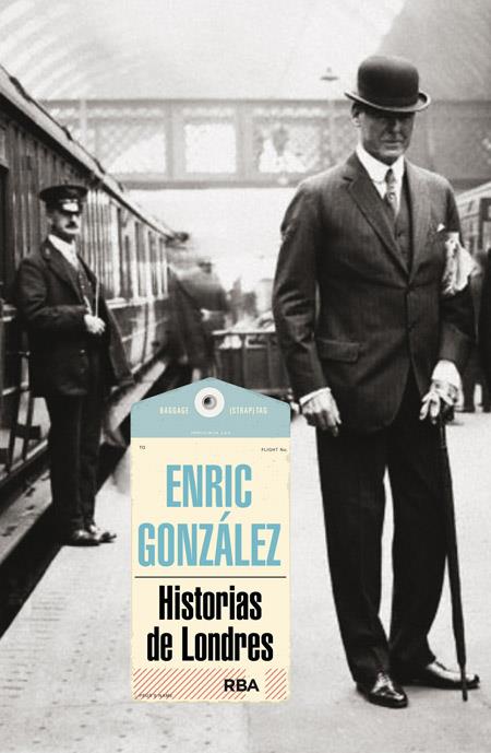 HISTORIAS DE LONDRES | 9788490563793 | GONZALEZ TORRALBA, ENRIC | Llibreria Online de Banyoles | Comprar llibres en català i castellà online