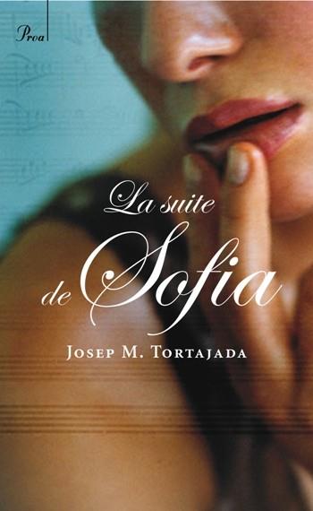 SUITE DE SOFIA, LA | 9788484377122 | TORTAJADA, JOSEP MARIA | Llibreria Online de Banyoles | Comprar llibres en català i castellà online