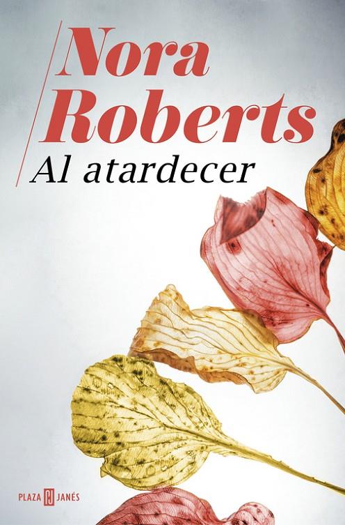 AL ATARDECER | 9788401020940 | NORA ROBERTS | Llibreria Online de Banyoles | Comprar llibres en català i castellà online