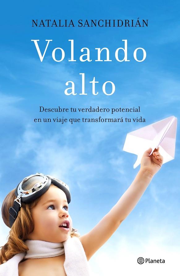 VOLANDO ALTO | 9788408181422 | SANCHIDRIÁN POLO, NATALIA | Llibreria Online de Banyoles | Comprar llibres en català i castellà online