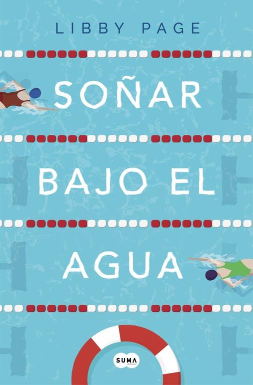 SOÑAR BAJO EL AGUA | 9788491292333 | PAGE, LIBBY | Llibreria Online de Banyoles | Comprar llibres en català i castellà online
