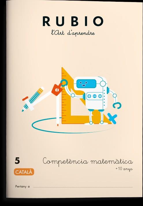 COMPETÈNCIA MATEMÀTICA 5 | 9788417427047 | RUBIO | Llibreria Online de Banyoles | Comprar llibres en català i castellà online