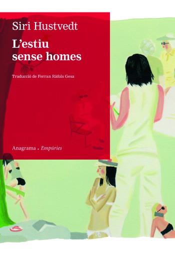 ESTIU SENSE HOMES, L' | 9788497877435 | HUSTVEDT, SIRI | Llibreria Online de Banyoles | Comprar llibres en català i castellà online