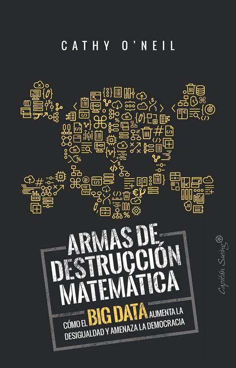 ARMAS DE DESTRUCCION MATEMATICA | 9788494740848 | O'NEIL CATHY | Llibreria Online de Banyoles | Comprar llibres en català i castellà online