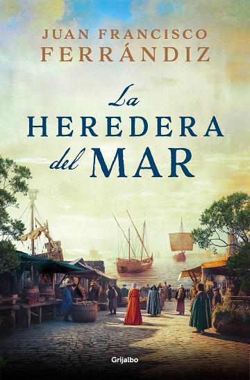 HEREDERA DEL MAR, LA | 9788425366871 | FERRÁNDIZ, JUAN FRANCISCO | Llibreria Online de Banyoles | Comprar llibres en català i castellà online