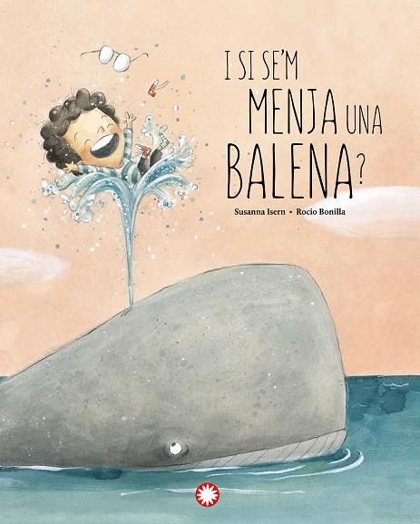 I SI SE'M MENJA UNA BALENA? | 9788418304897 | ISERN IÑIGO, SUSANNA | Llibreria Online de Banyoles | Comprar llibres en català i castellà online