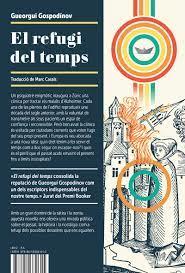 EL REFUGI DEL TEMPS | 9788419332615 | GOSPODÍNOV, GUEORGUI | Llibreria Online de Banyoles | Comprar llibres en català i castellà online