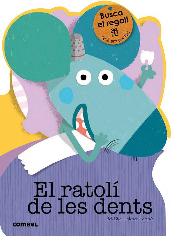RATOLÍ DE LES DENTS, EL | 9788491010760 | OLID, BEL | Llibreria Online de Banyoles | Comprar llibres en català i castellà online