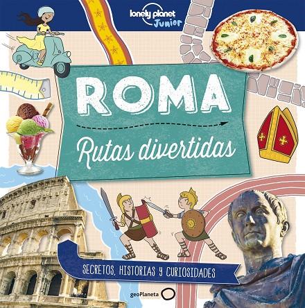 ROMA. RUTAS DIVERTIDAS | 9788408178989 | BUTTERFIELD, MOIRA | Llibreria Online de Banyoles | Comprar llibres en català i castellà online