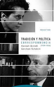 TRADICION Y POLITICA | 9788498797138 | ARENDT, HANNAH/SCHOLEM, GERSHOM | Llibreria Online de Banyoles | Comprar llibres en català i castellà online