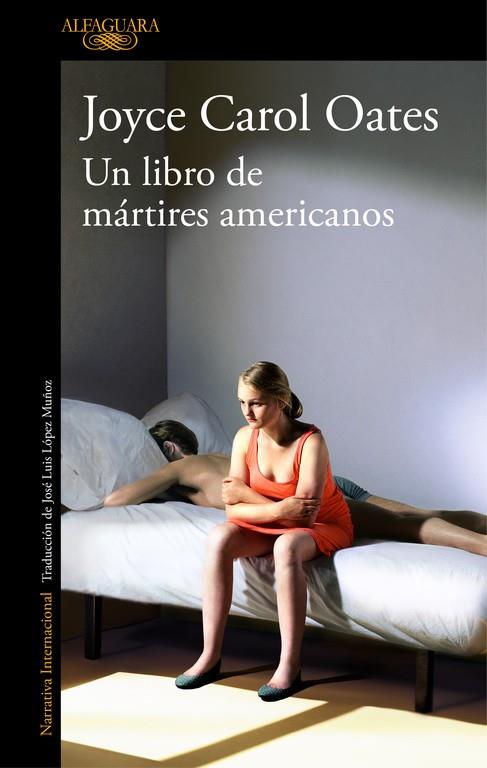 UN LIBRO DE MÁRTIRES AMERICANOS | 9788420431680 | JOYCE CAROL OATES | Llibreria Online de Banyoles | Comprar llibres en català i castellà online