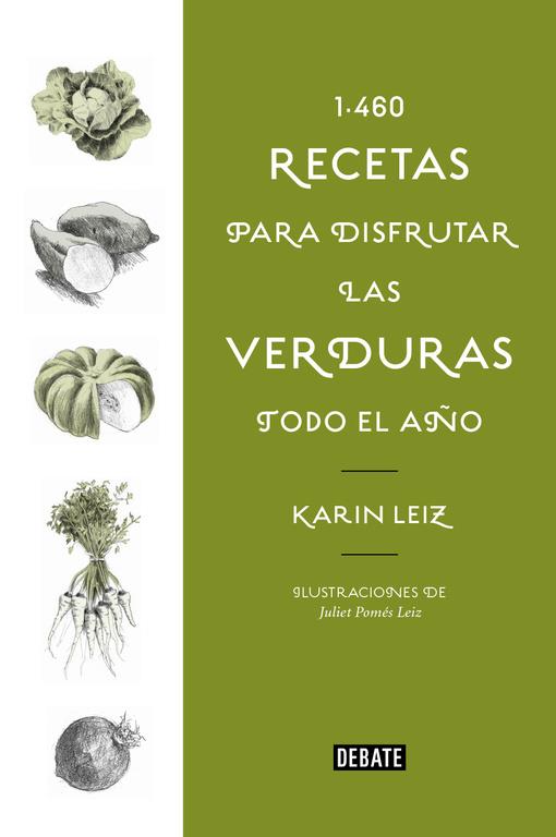 1460 RECETAS PARA DISFRUTAR LAS VERDURAS TODO EL AÑO | 9788499928197 | LEIZ, KARIN | Llibreria Online de Banyoles | Comprar llibres en català i castellà online