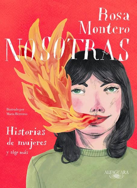 NOSOTRAS. HISTORIAS DE MUJERES Y ALGO MÁS | 9788420433349 | ROSA MONTERO | Llibreria Online de Banyoles | Comprar llibres en català i castellà online